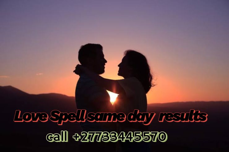 +27733445570 call to get Love Spell to bring Lost Love Back in United States.